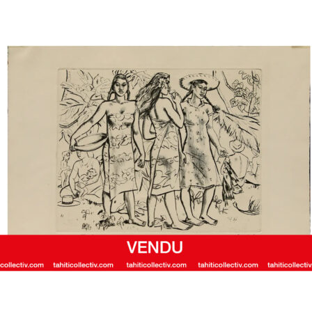 BOULLAIRE - Gravure signée "Bonheur de Tautira" 1er état 1/3