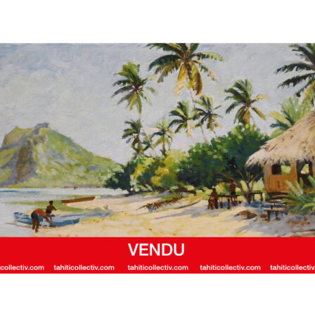 Erhard LUX - "Matin à Maupiti" huile sur toile signée et datée 1980