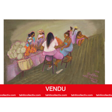 Jean SHELSHER - "Matete Papeete" huile sur toile, signée et datée 2017